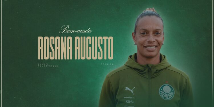 Palmeiras anuncia Rosana Augusto como nova técnica do feminino